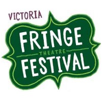 Victoria Fringe Theatre Festival